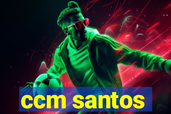 ccm santos